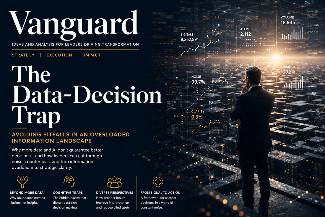 The Data-Decision Trap: Avoiding Pitfalls in an Overloaded Information Landscape