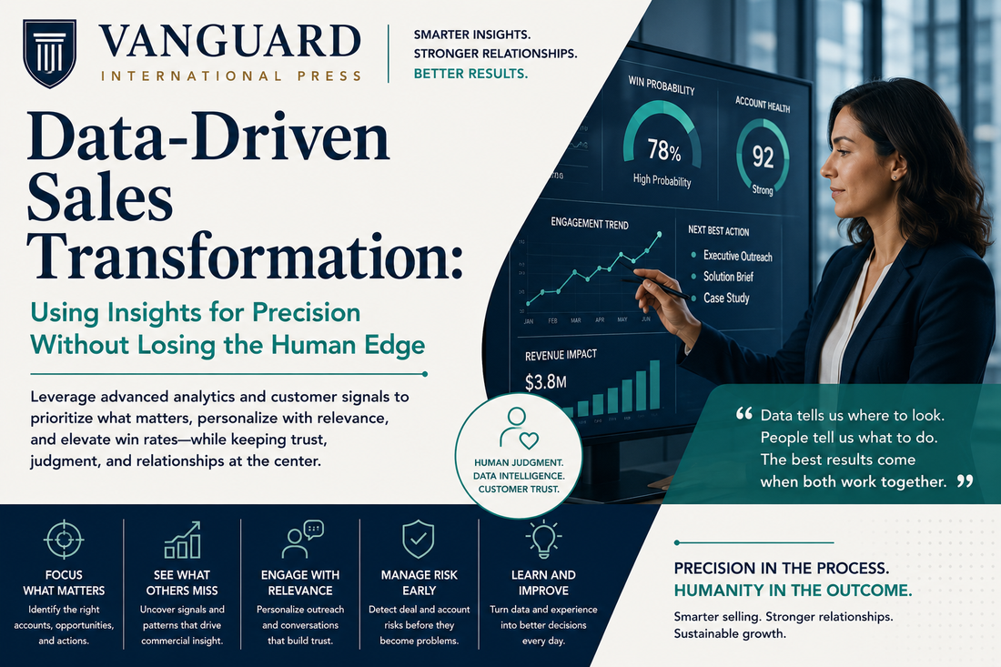 Data-Driven Sales Transformation: Using Insights for Precision Without Losing the Human Edge