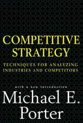 Competitive Strategy by Michael E Porter