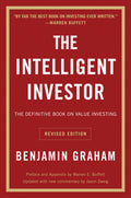 The Intelligent Investor REV Ed.: The Definitive Book on Value Investing By Benjamin Graham and Jason Zweig